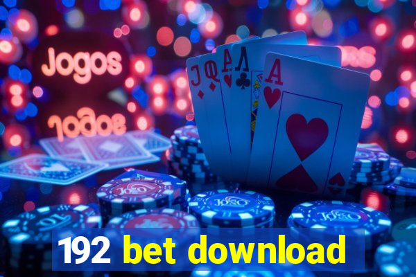 192 bet download